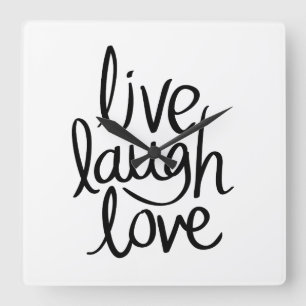 Live Laugh Love – Classic Inspirational Typography Square Wall Clock
