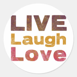 Live Laugh Love Classic Round Sticker