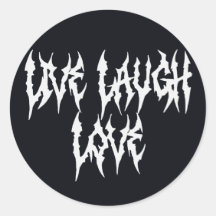 Live, Laugh, Love