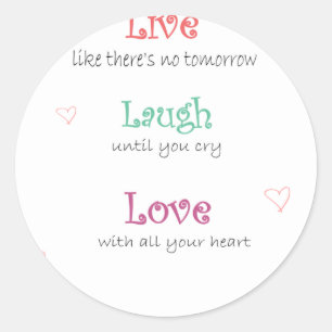 Live Laugh Love Classic Round Sticker