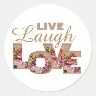 Live, Laugh, love Classic Round Sticker