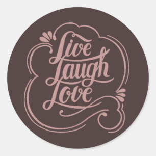 Live laugh love classic round sticker