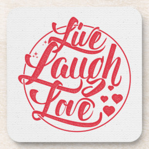 Live Laugh Love Coaster