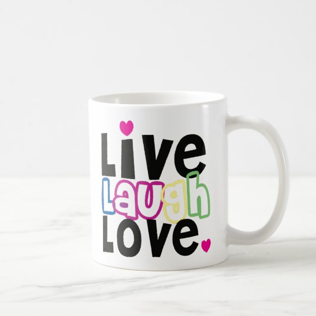 Live Laugh Love Coffee Mug (Right)