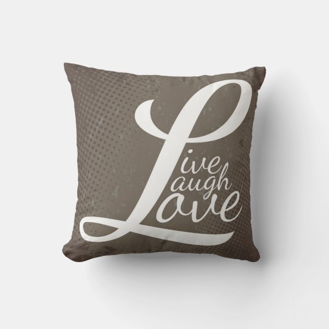 LIVE LAUGH LOVE CUSHION (Front)