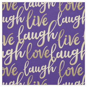 Live Laugh Love Faux Gold Lettering Pattern Fabric