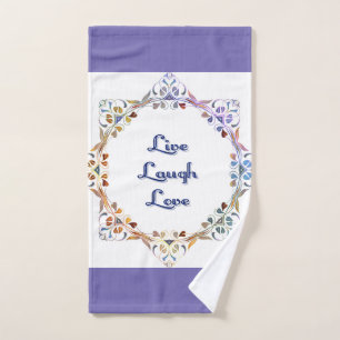 LIVE, LAUGH ,LOVE hand towel. Towel