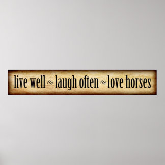 Live, Laugh, Love - Horses Poster