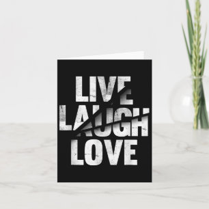 Live Laugh Love Inspiration Motivational Graphic Q Card