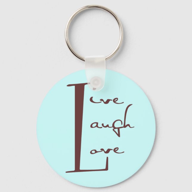 Live. Laugh. Love. Key Ring (Front)