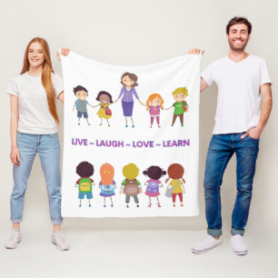 Live ~ Laugh ~ Love ~ Learn School Teacher  Fleece Blanket