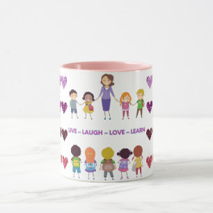 Live ~ Laugh ~ Love ~ Learn School Teacher   Mug