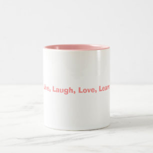 Live, Laugh, Love, Learn Two-Tone Coffee Mug
