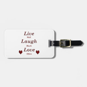 Live Laugh Love Luggage Tag