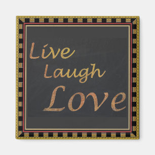 Live Laugh Love Magnet