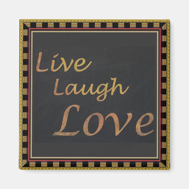 Live Laugh Love Magnet (Front)