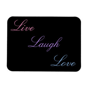 Live Laugh Love Magnet