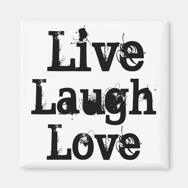 Live, Laugh, Love Magnet (Front)