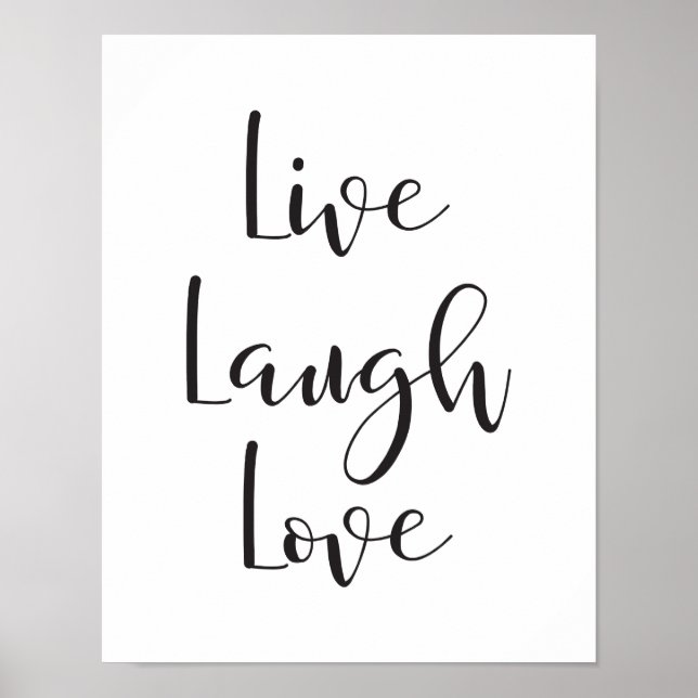 Live Laugh Love, Motivational, Inspirational Print (Front)