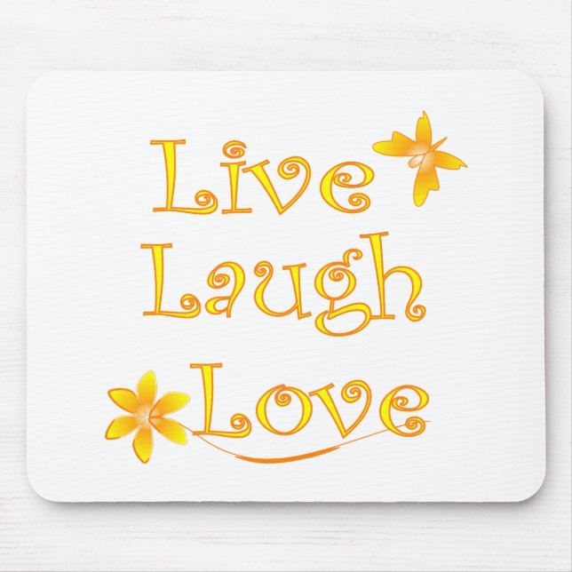 Live Laugh Love Mouse Mat (Front)