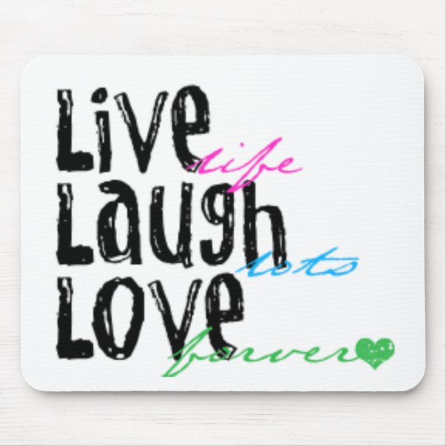 Live Laugh Love Mouse Mat (Front)