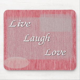 Live Laugh Love Mouse Mat
