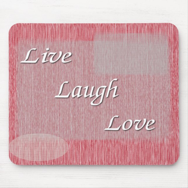Live Laugh Love Mouse Mat (Front)