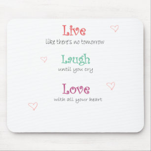 Live Laugh Love Mouse Mat