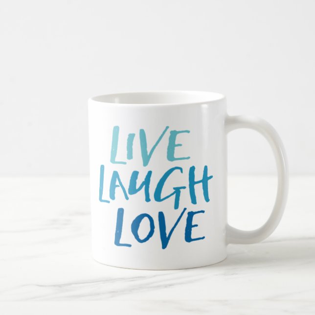 Live Laugh Love Mug (Right)