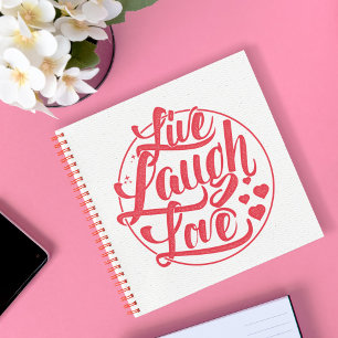 Live Laugh Love Notebook