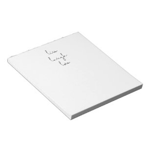 Live laugh love notepad