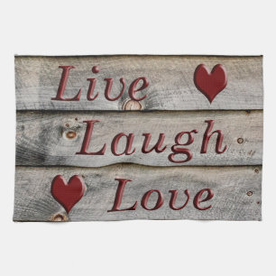 Live Laugh Love on the side of a barn Tea Towel