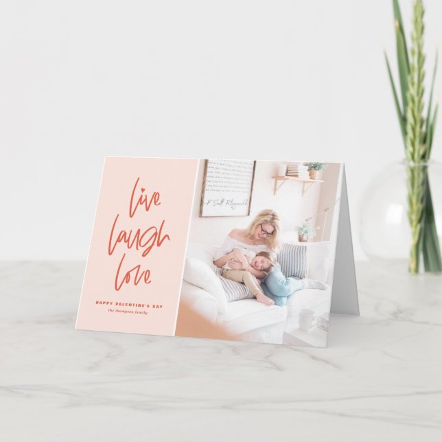 Live Laugh Love Peach Valentine's Day Photo Holiday Card (Front)
