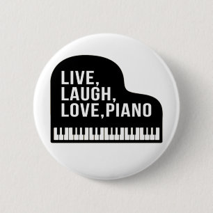 Live Laugh Love Piano Grand Piano Pianist Quote 6 Cm Round Badge