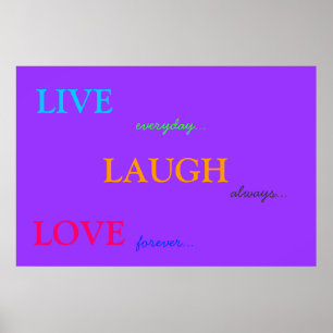 LIVE LAUGH LOVE POSTER