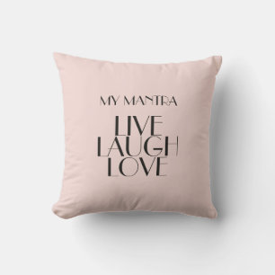 LIVE LAUGH LOVE Quote Minimal Rosewater Modern Cushion