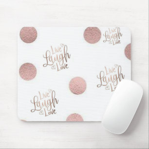 Live Laugh Love Rose Mouse Pad! Mat
