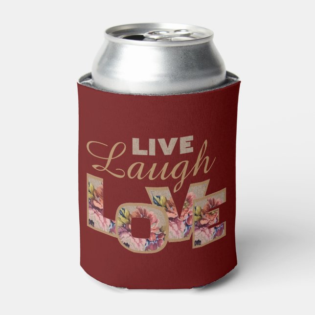 Live, Laugh, Love Rustic Floral on Burgundy Can Cooler (Can Front)