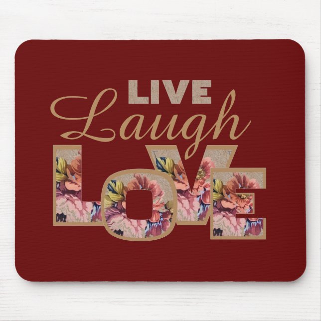 Live, Laugh, Love Rustic Floral on Burgundy Mouse Mat (Front)