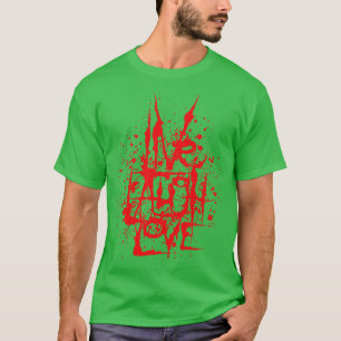 Live Laugh Love T-Shirt