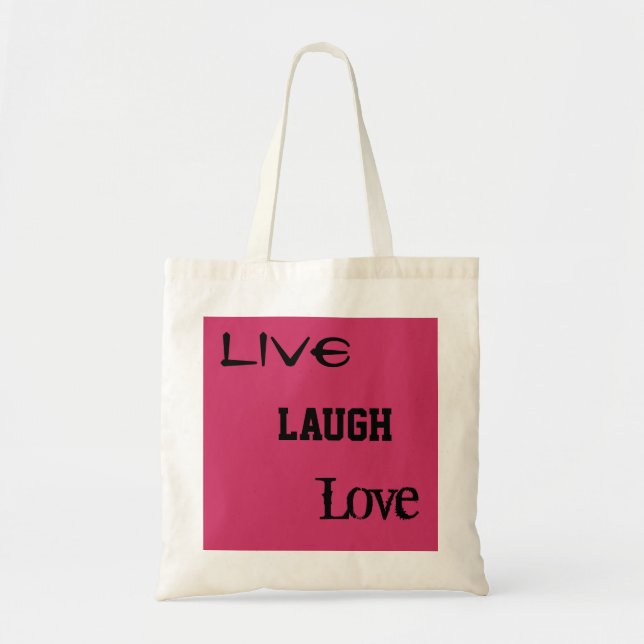 Live Laugh Love Tote Bag (Front)