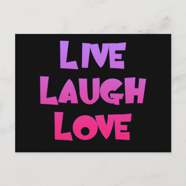 LIVE LAUGH LOVE Tshirts, Gifts Postcard (Front)