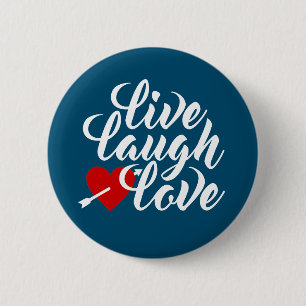 Live Laugh Love Valentine Calligraphy Pin Button