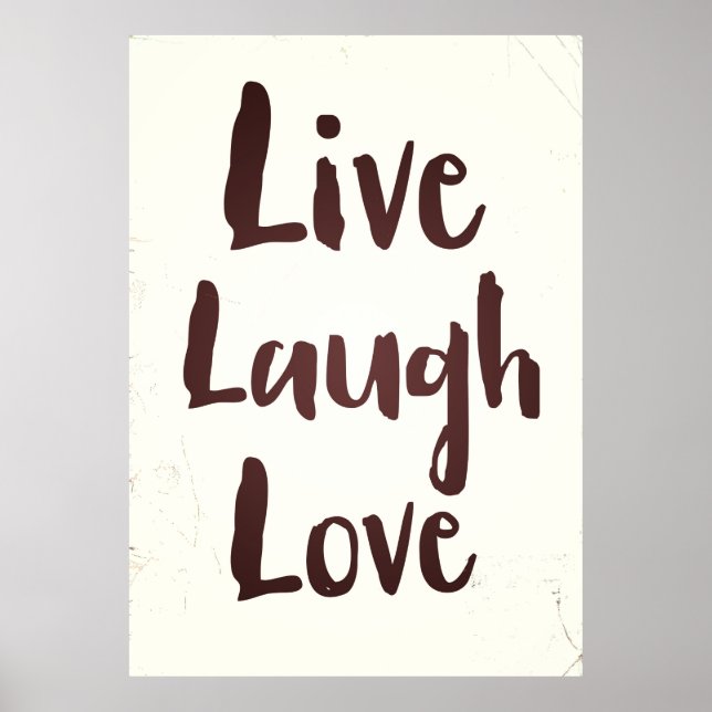 Live Laugh Love vintage inspirational quote Poster (Front)