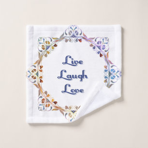 LIVE, LAUGH, LOVE wash cloth. Wash Cloth