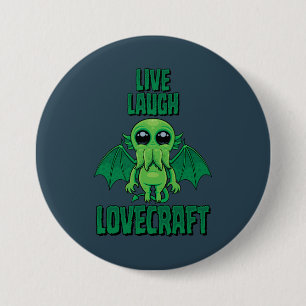 Live Laugh Lovecraft Cute Cthulhu 7.5 Cm Round Badge