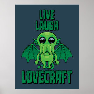 Live Laugh Lovecraft Cute Cthulhu Poster