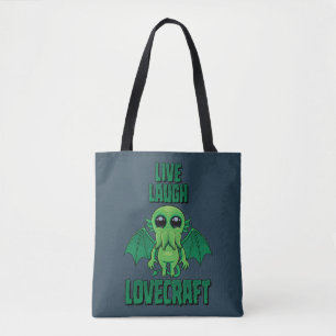 Live Laugh Lovecraft Cute Cthulhu Tote Bag