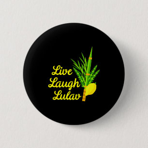 Live Laugh Lulav Etrog Happy Sukkot Jewish Sukkah  6 Cm Round Badge