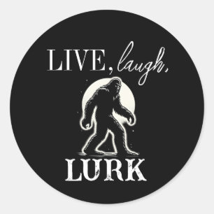 Live, Laugh, Lurk Classic Round Sticker